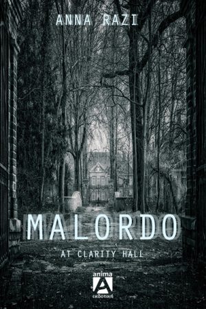 Malordo at Clarity Hall